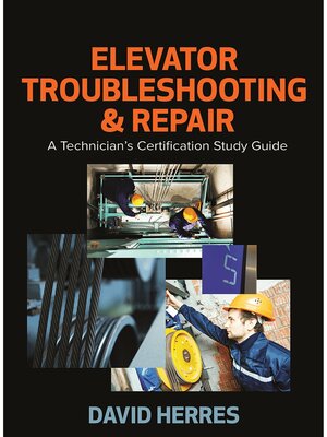 cover image of Elevator Troubleshooting & Repair